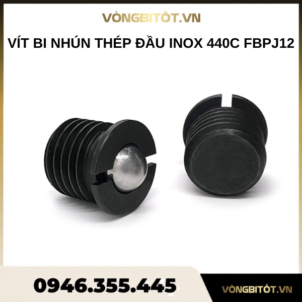 Vít bi nhún thép đầu inox 440C FBPJ12