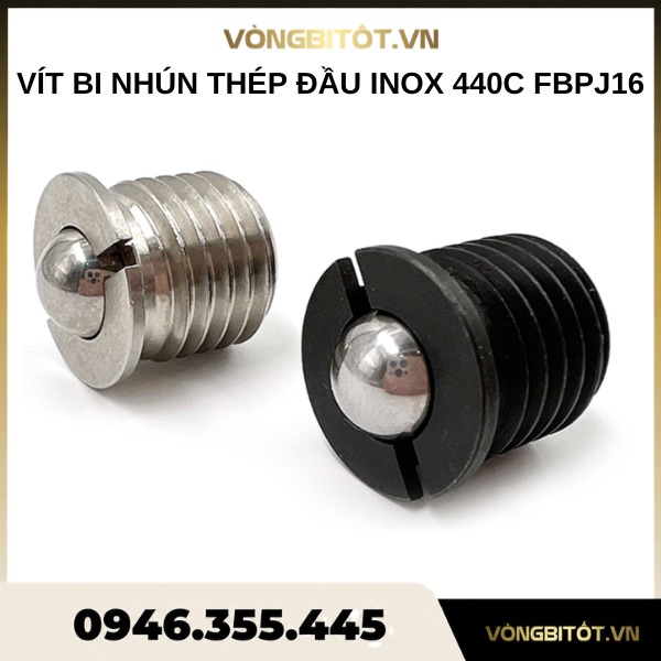 Vít bi nhún thép đầu inox 440C FBPJ16