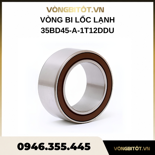 Vòng bi lốc lạnh 35BD45-A-1T12DDU