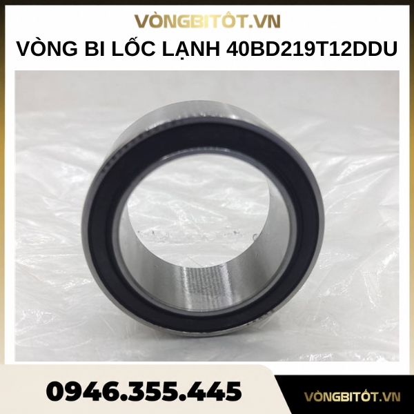 Vòng bi lốc lạnh 40BD219T12DDU