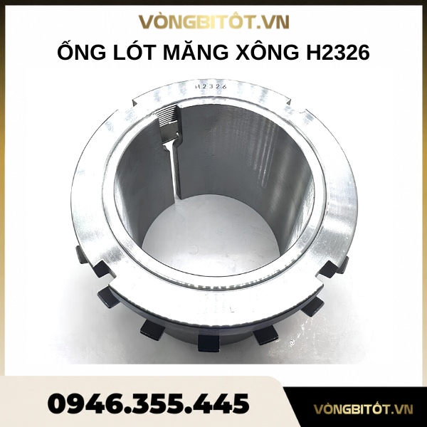 Măng xông ống lót vòng bi H2326