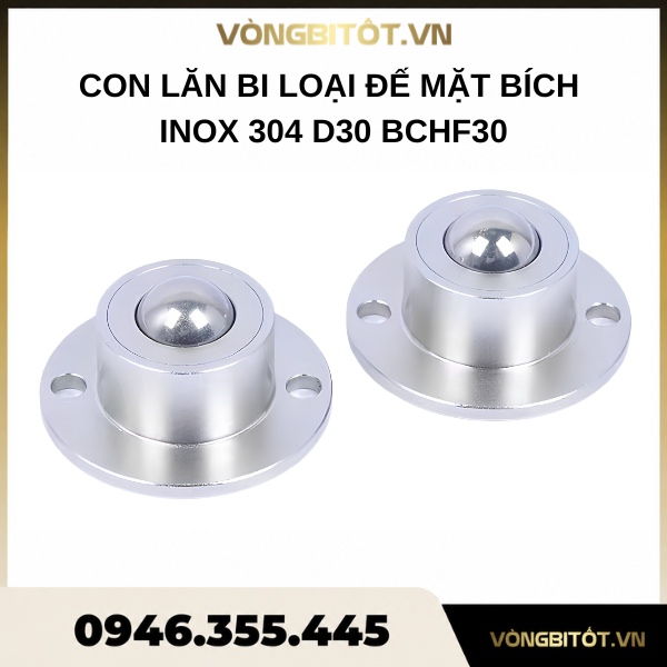Con lăn bi loại đế mặt bích inox 304 D30 BCHF30