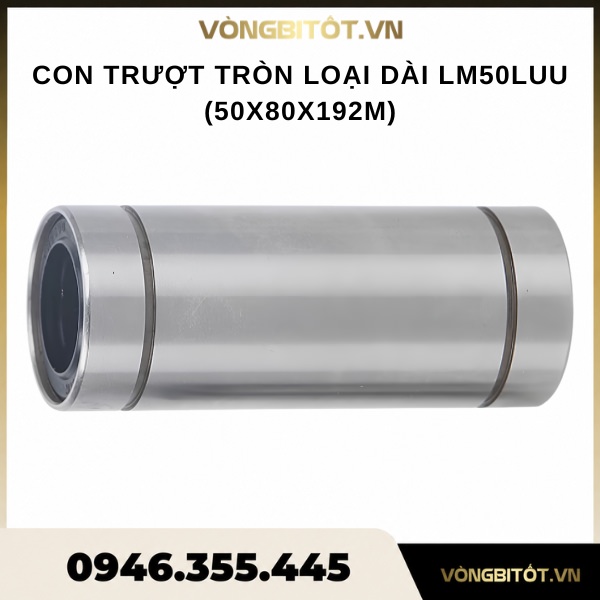 Con trượt tròn loại dài LM50LUU | 50x80x192mm