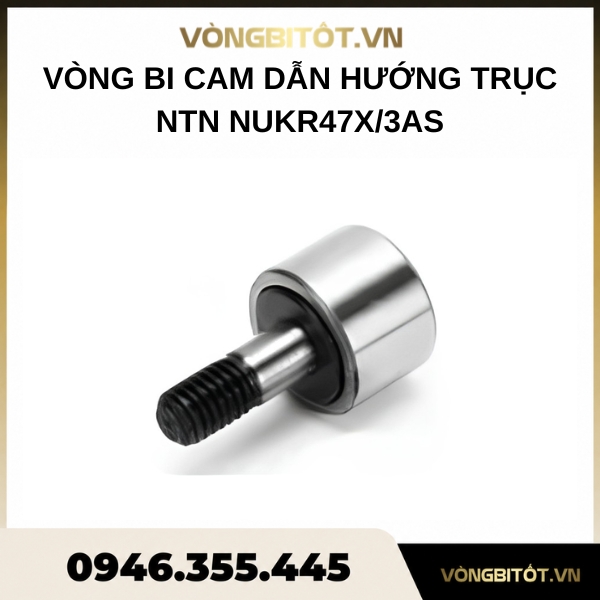 Vòng bi cam dẫn hướng trục NTN NUKR47X/3AS