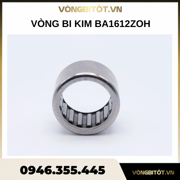 Vòng bi kim BA1612ZOH (1x1.1/4 inch - không nắp trong)