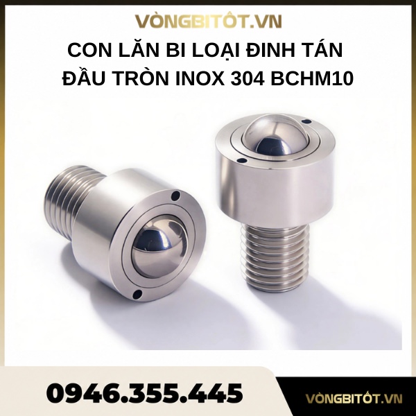 Con lăn bi loại đinh tán đầu tròn inox 304 M10xD18.5 BCHM10