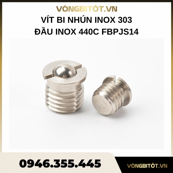 Vít bi nhún inox 303 đầu inox 440C FBPJS14
