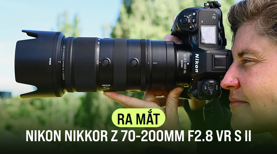 Nikon giới thiệu ống kính tele nhẹ nhất thế giới – NIKKOR Z 70-200MM F2.8 VR S II