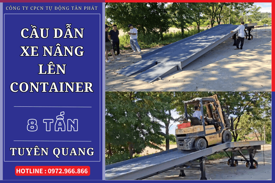 Cầu dẫn xe nâng hàng 8 tấn giao tại Tuyên Quang
