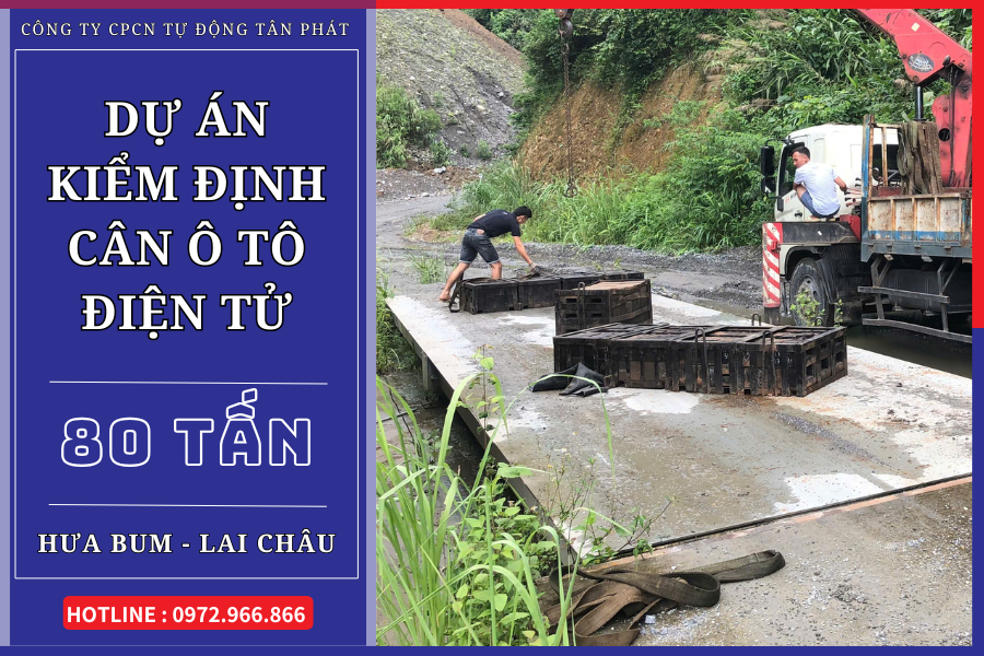 Kiểm định cân ô tô 80 tấn tại Hưa Bum, Lai Châu