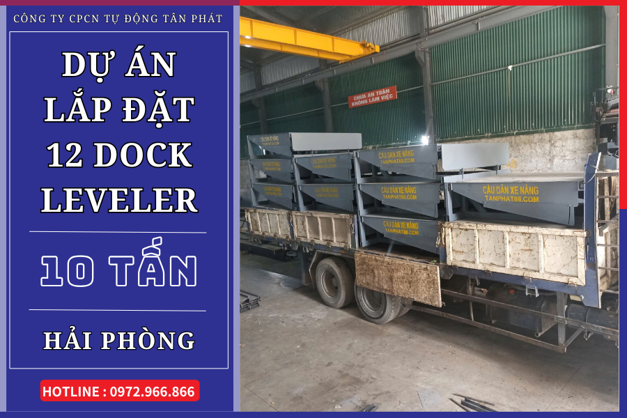 Hoàn thành dự án lắp đặt 12 hệ thống Dock Leveler tại Hải Phòng