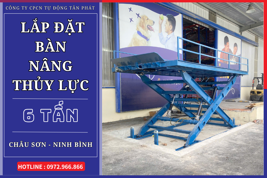 Lắp đặt bàn nâng hạ thủy lực 6 tấn tại KCN ở Châu Sơn, Ninh Bình