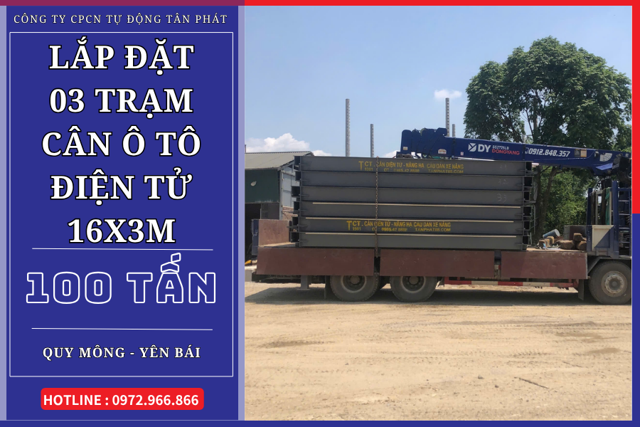 Bàn giao 03 trạm cân ô tô 100 tấn tại Quy Mông, Yên Bái