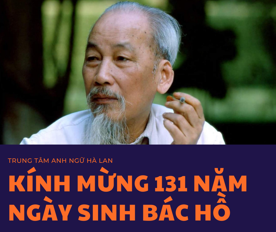 🌟🌟 Kính Mừng 131 năm ngày sinh Bác Hồ 💐💐