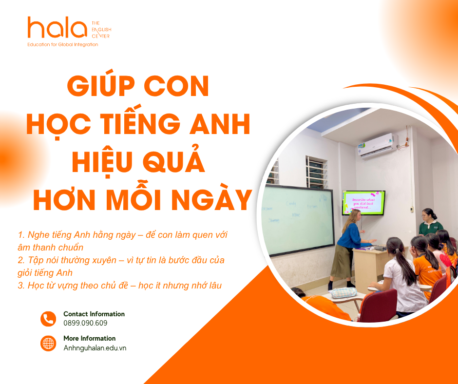 GIÚP CON HỌC TIẾNG ANH HIỆU QUẢ HƠN MỖI NGÀY
