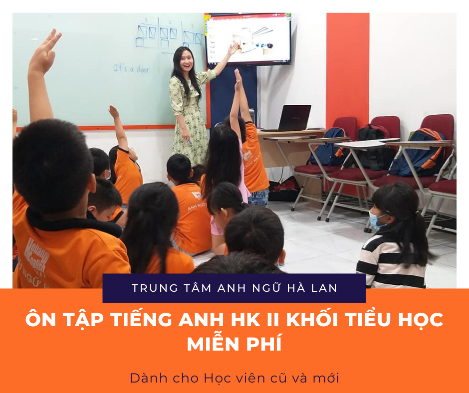 💥 HOT: Ôn tập HK II Tiếng Anh khối tiểu học miễn phí 💥