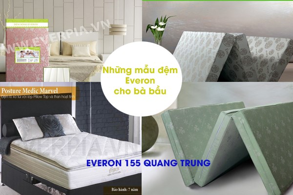 Nên chọn loại đệm Everon nào cho phụ nữ có bầu?