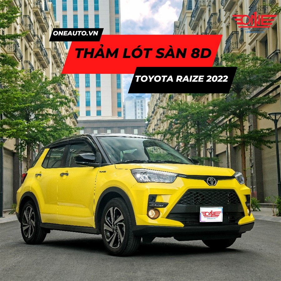 Thảm lót sàn ô tô 8D Toyota Raize 2022 - 2024