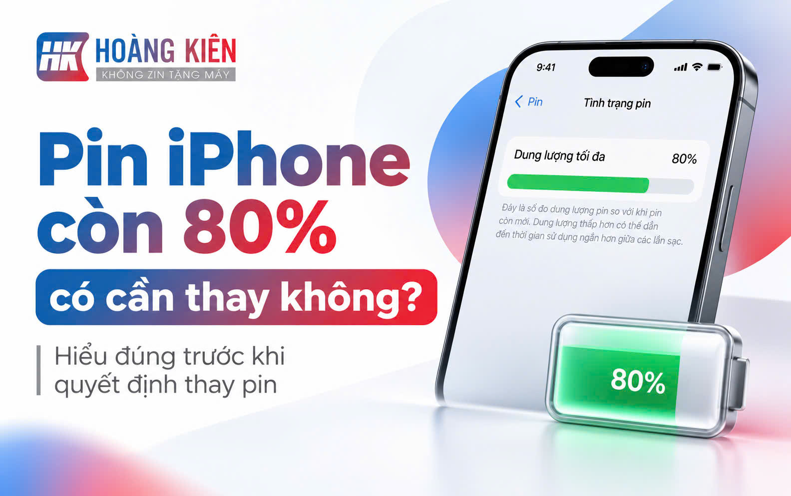 Pin iPhone còn 80% có cần thay không? Tìm hiểu ảnh hưởng của pin chai và ưu đãi thay pin cuối tuần tại Hoàng Kiên Mobile
