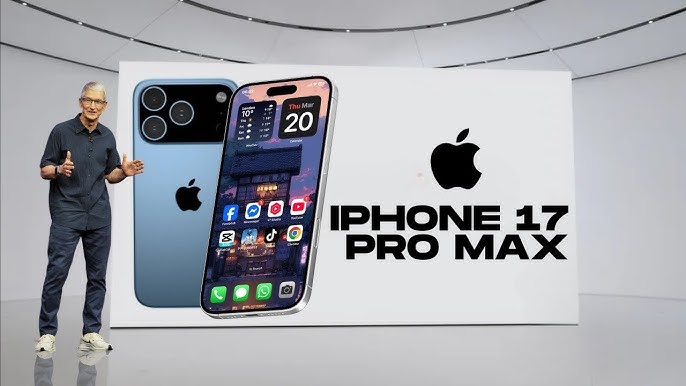 iPhone 17 Pro Max Lộ Diện – Đột Phá Trong Thiết Kế?