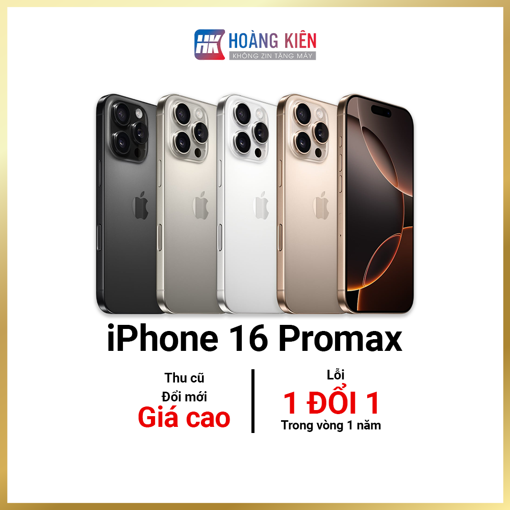 iPhone 16 Pro Max Thu Cũ - Đổi Mới
