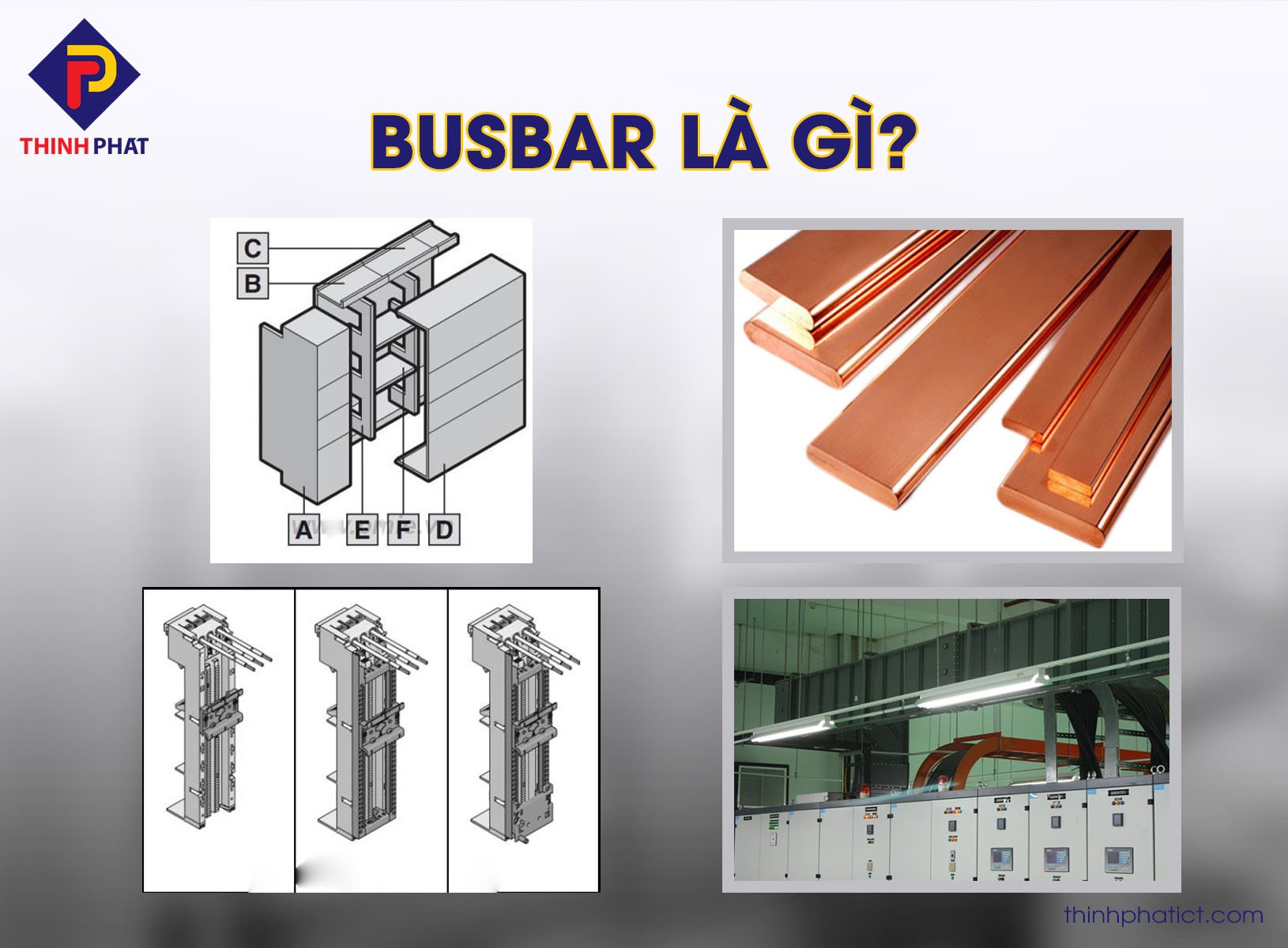Busbar là gì? Tìm hiểu chi tiết về cấu tạo và ứng dụng của Busbar