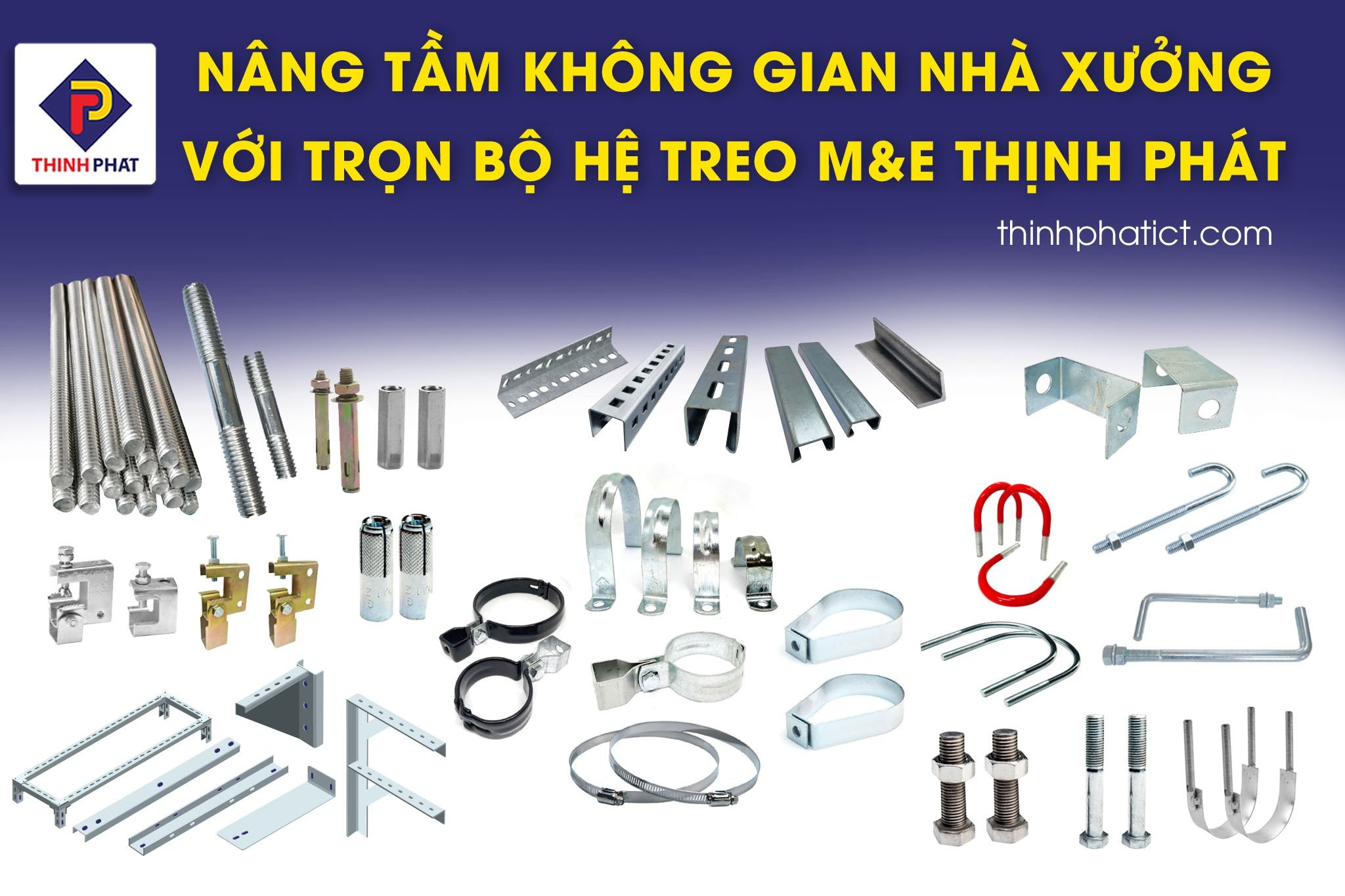 Tổng hợp các loại vật tư lắp đặt hệ treo, giá đỡ tại Thịnh Phát