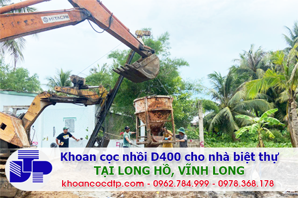 Biệt thự tại Vĩnh Long khoan cọc nhồi D400