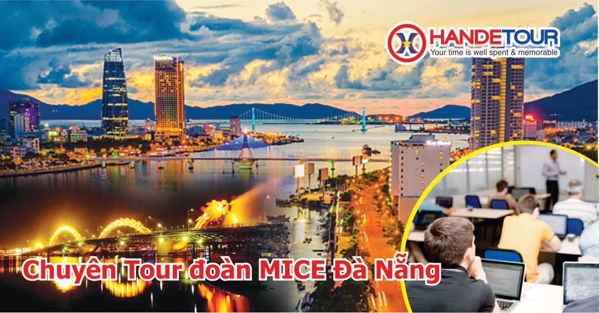 Handetour – Nhà tổ chức tour du lịch Đà Nẵng chuyên nghiệp theo yêu cầu