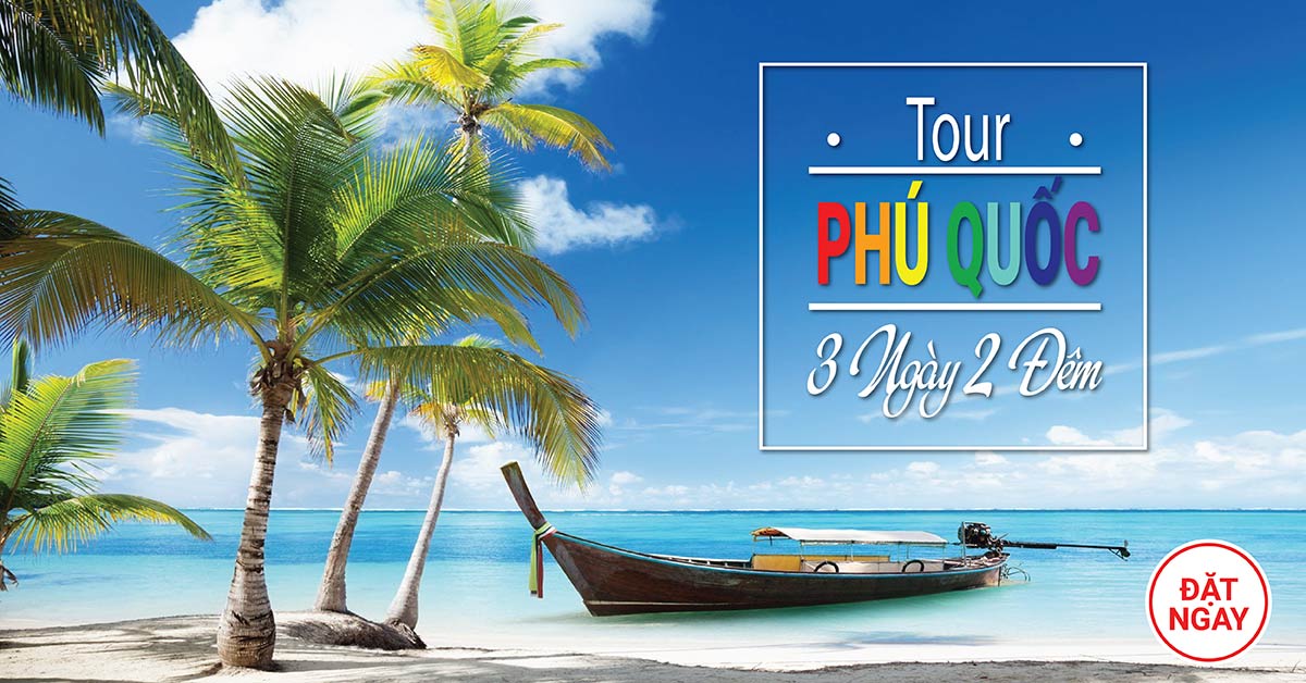 Du lịch Phú Quốc: Điểm đến HOT nhất hè 2016