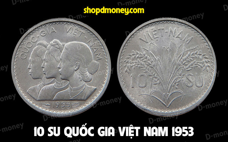 xu Quốc Gia Việt Nam Cộng Hòa 10 su 1953