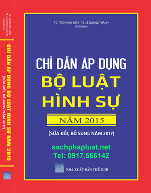 Sách Chỉ dẫn áp dụng Bộ luật hình sự năm 2015 (sửa đổi, bổ sung năm 2017).