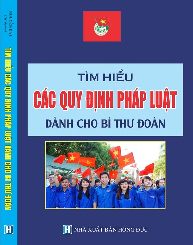 tìm hiểu các quy định pháp luật dành cho bí thư đoàn