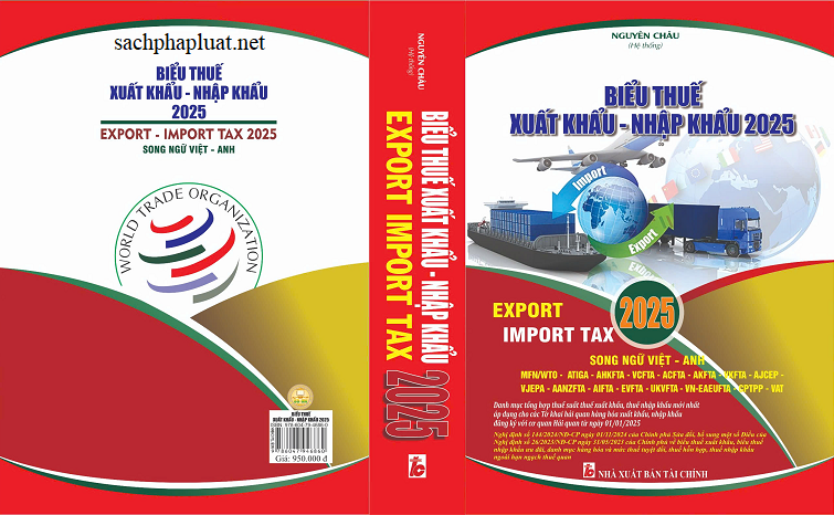 Sách Biểu Thuế Xuất Khẩu, Nhập Khẩu 2025 (song ngữ Việt - Anh)