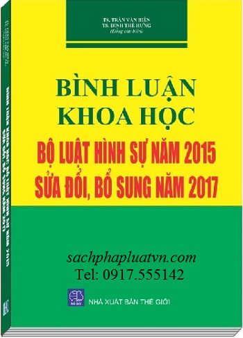 Bình luận Khoa học Bộ luật hình sự năm 2015 (sửa đổi, bổ sung năm 2017).