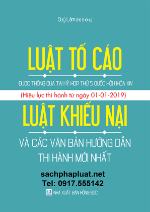 SÁCH LUẬT TỐ CÁO ĐƯỢC THÔNG QUA TẠI KỲ HỌP THỨ 5 QUỐC HỘI KHÓA XIV (Hiệu lực thi hành từ ngày 01-01-2019)