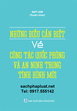 Sách: Những điều cần biết về công tác quốc phòng và an ninh trong tình hình mới