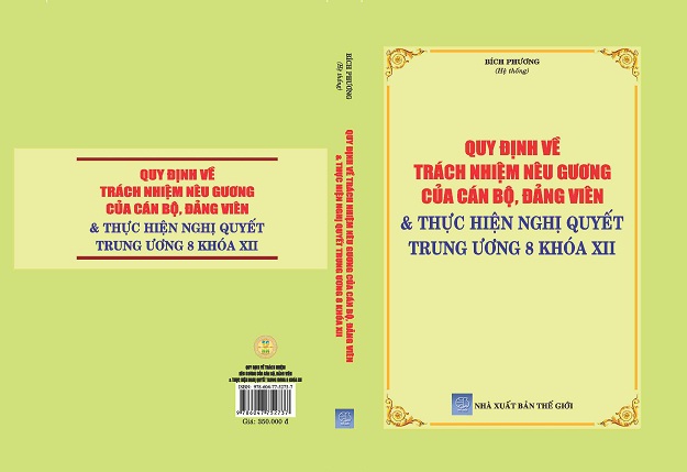 Sách Quy Định Về Trách Nhiệm Nêu Gương Của Cán Bộ, Đảng Viên & Thực Hiện Nghị Quyết Trung Ương 8 Khóa XII.