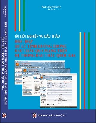 sách Tài Liệu Nghiệp Vụ Đấu Thầu & Hỏi - Đáp Xử Lý Tình Huống Trong Đấu Thầu Qua Mạng Trên Hệ Thống Đấu Thầu Quốc Gia