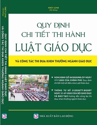 Sách Quy định chi tiết thi hành Luật Giáo dục & Công tác thi đua, khen thưởng ngành Giáo dục.