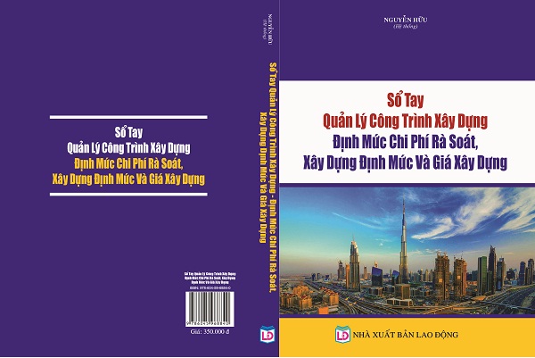 Sách Sổ Tay Quản Lý Công Trình Xây Dựng - Định Mức Chi Phí Rà Soát, Xây Dựng Định Mức Và Giá Xây Dựng