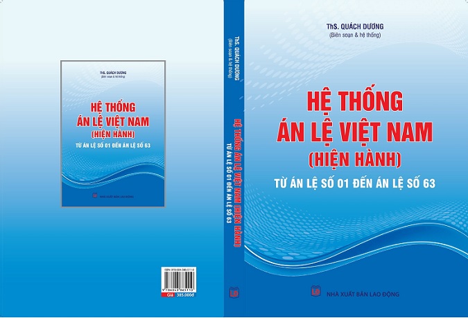 Sách Hệ Thống Án Lệ Việt Nam (hiện hành) Từ Án Lệ Số 1 Đến Án Lệ Số 63