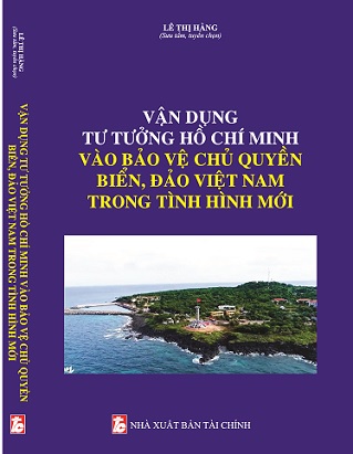 sách Vận Dụng Tư Tưởng Hồ Chí Minh Vào Bảo Vệ Chủ Quyền Biển, Đảo Việt Nam Trong Tình Hình Mới