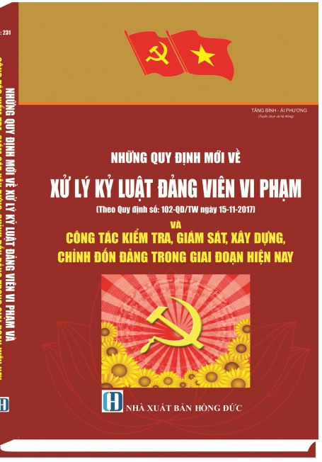 những quy định mới về xử lý kỷ luật đảng viên vi phạm