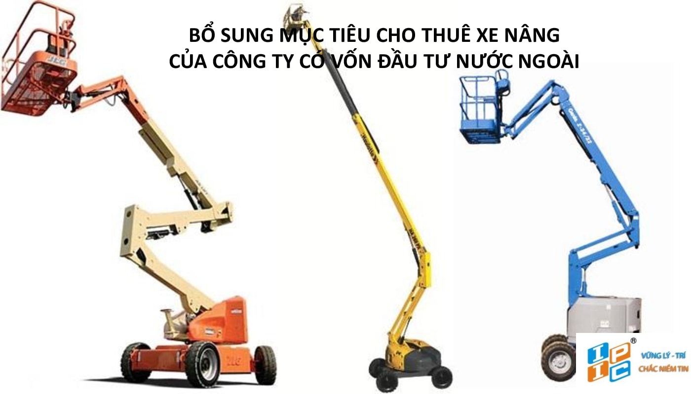 Chuyển địa điểm thực hiện dự án khác tỉnh và bổ sung mục tiêu cho thuê xe nâng