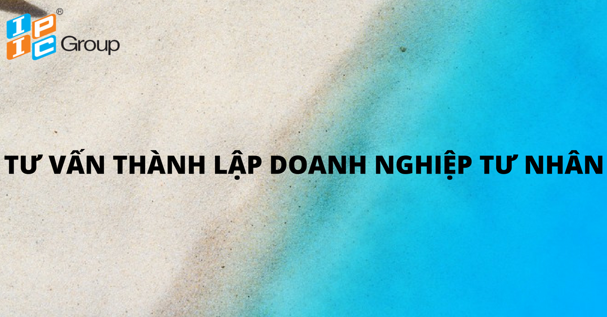 Dịch vụ tư vấn thành lập doanh nghiệp tư nhân