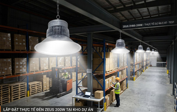 Lắp đặt đèn LED nhà xưởng 200W Zeus cho kho hàng tại KCN TP.HCM