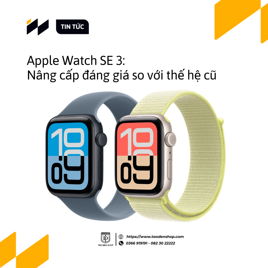 Apple Watch SE 3: Chiếc Watch hời nhất của Apple