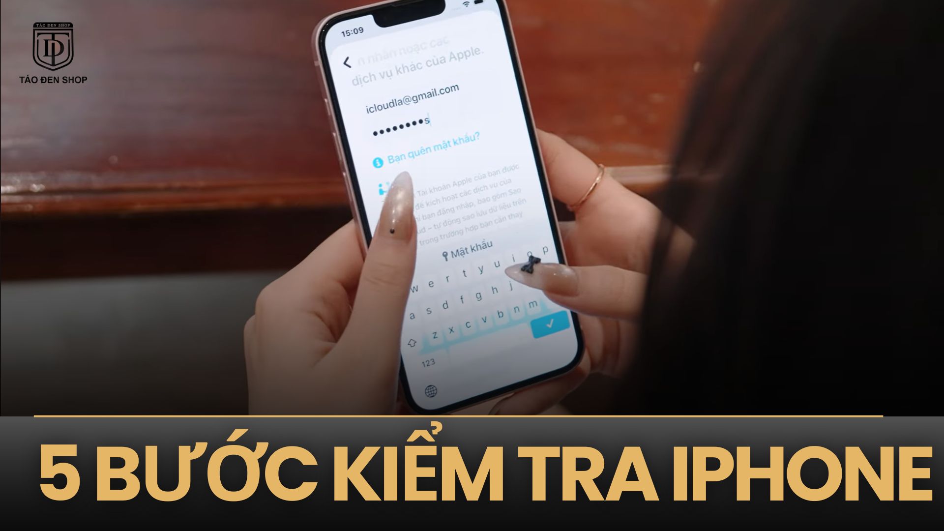 5 bước kiểm tra iPhone trước khi mua