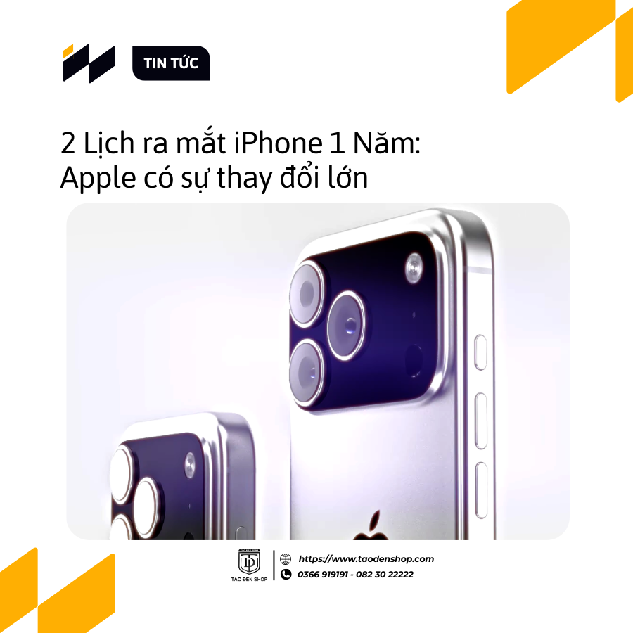 Apple thay đổi lịch: 2 Lễ ra mắt iPhone 1 năm